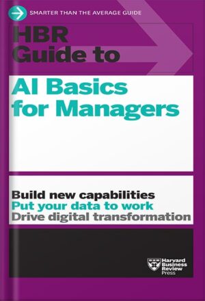 دانلود کتاب HBR Guide to AI Basics for Managers by Harvard Business Review