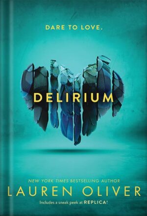 دانلود کتاب Delirium (Delirium Series Book 1) by Lauren Oliver