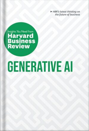 دانلود کتاب Generative AI: The Insights You Need from Harvard Business Review (HBR Insights Series) by Harvard Business Review