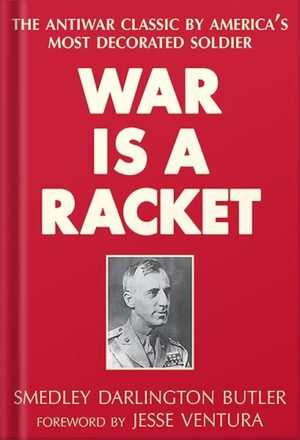 دانلود کتاب War is a Racket by Smedley Butler