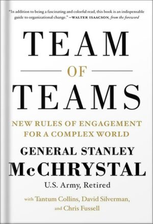 دانلود کتاب Team of Teams: New Rules of Engagement for a Complex World by Stanley McChrystal