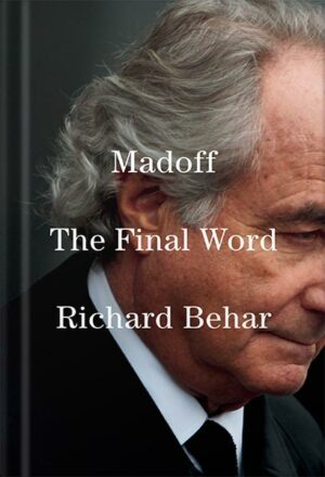 دانلود کتاب Madoff: The Final Word by Richard Behar