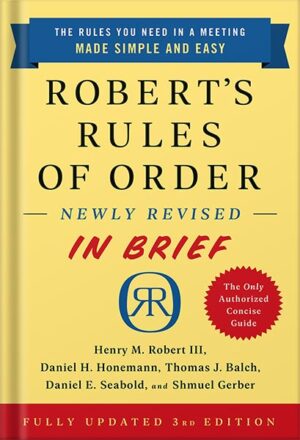 دانلود کتاب Robert's Rules of Order Newly Revised In Brief, 3rd edition by Henry M. Robert