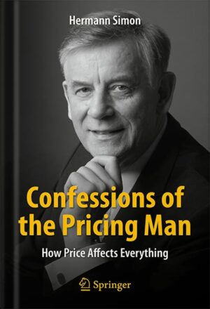 دانلود کتاب Confessions of the Pricing Man: How Price Affects Everything 1st ed by Hermann Simon