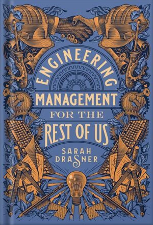 دانلود کتاب Engineering Management for the Rest of Us by Sarah Drasner