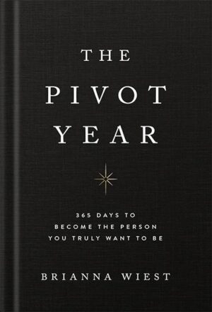 دانلود کتاب The Pivot Year by Brianna Wiest